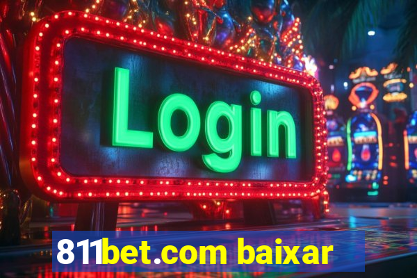 811bet.com baixar